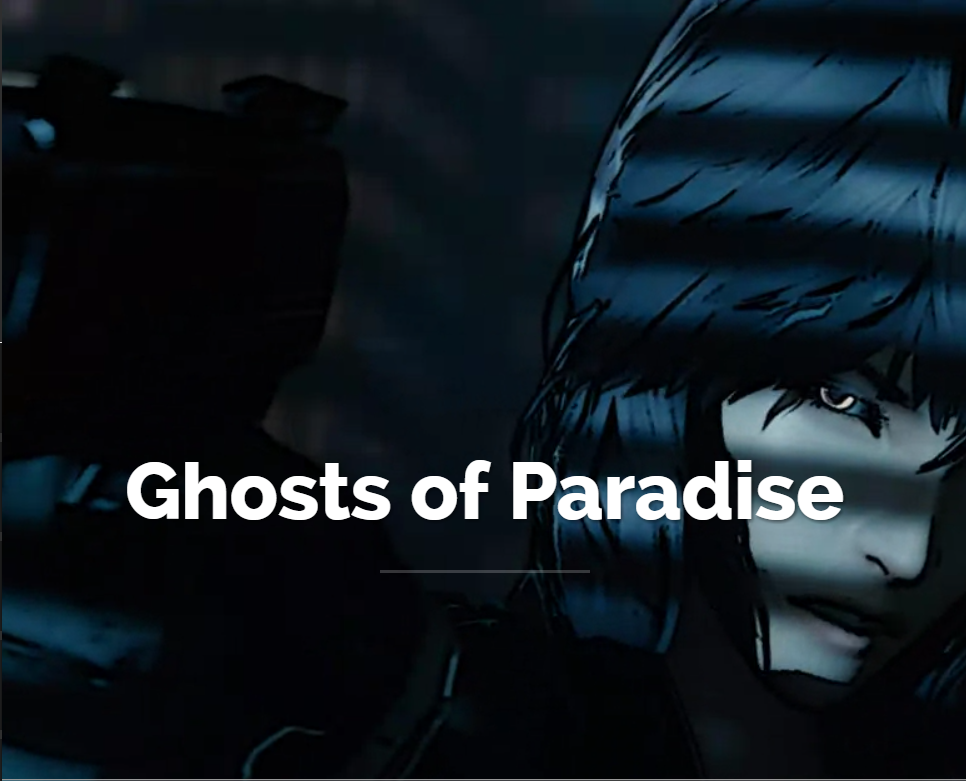 [夜桜字幕组][180614][Studio F.O.W]Ghosts of Paradise[BIG5] 海报